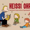 Heissi Ohre | Figurentheater Wettingen | 2017 | Flyer
